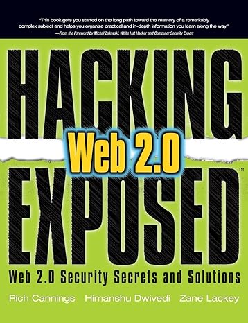 hacking exposed web 2.0 web 2.0 security secrets and solutions 1st edition rich cannings ,himanshu dwivedi