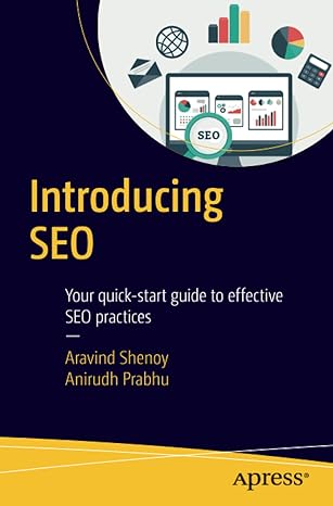 introducing seo your quick start guide to effective seo practices 1st edition aravind shenoy ,anirudh prabhu