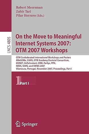 on the move to meaningful internet systems 2007 otm 2007 workshops otm confederated international workshops