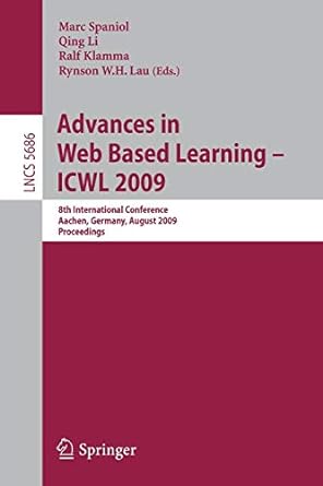 advances in web based learning icwl 2009 8th international conference aachen germany august 2009 proceedings