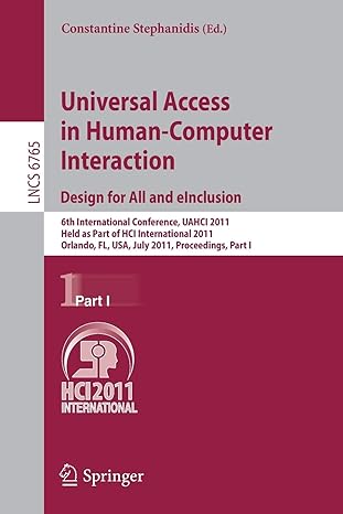 universal access in human computer interaction design for all and elnclusion 6th international conference