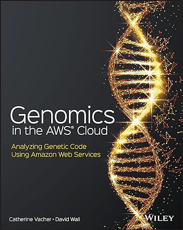 genomics in the aws cloud analyzing genetic code using amazon web services 1st edition catherine vacher