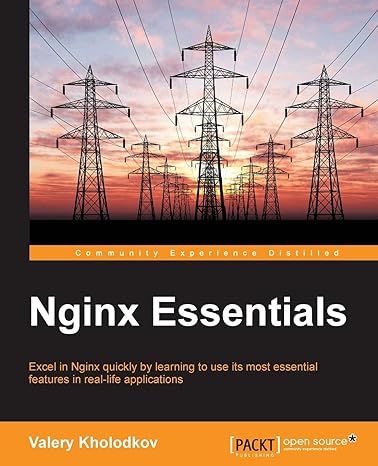 nginx essentials excel in nginx quickly by learning to use its most essential features in real life