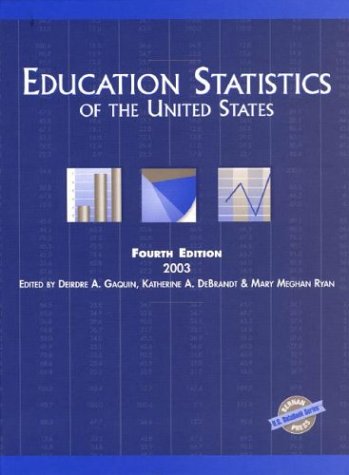 education statistics of the united states 4th edition deirdre a gaquin 0890596239, 9780890596234