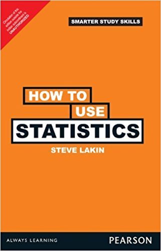 how to use statistics 1st edition steve lakin 9332517193, 9789332517196