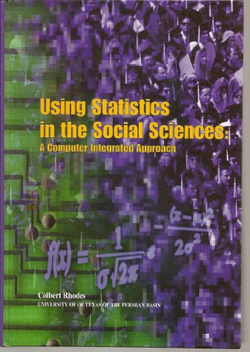 using statistics in the social sciences 1st edition colbert rhodes 1882289692, 9781882289691