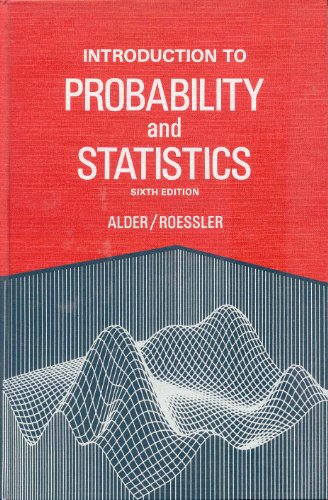 introduction to probability and statistics 6th edition henry l alder 0716704676, 9780716704676