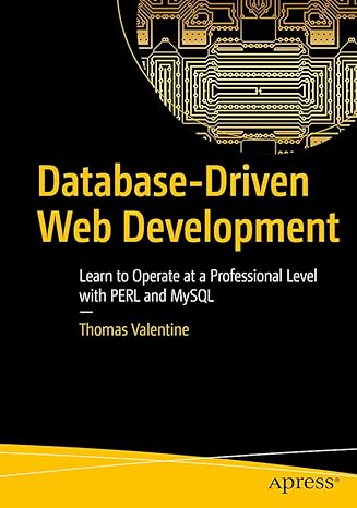 database driven web development learn to operate at a professional level with perl and mysql 1st edition