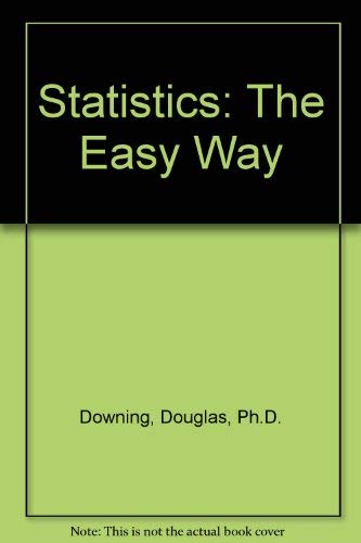 statistics the easy way 2nd edition douglas downing , jeff clark 0812041968, 9780812041965