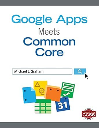 google apps meets common core 1st edition michael j. graham 1452257337, 978-1452257334