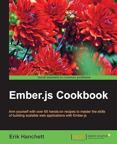 ember js cookbook arm yourself with over 65 hands on recipes to master the skills of building scalable web
