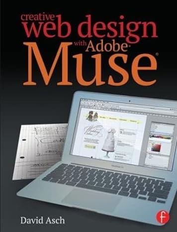 creative web design with adobe muse 1st edition david asch 0415811791, 978-0415811798
