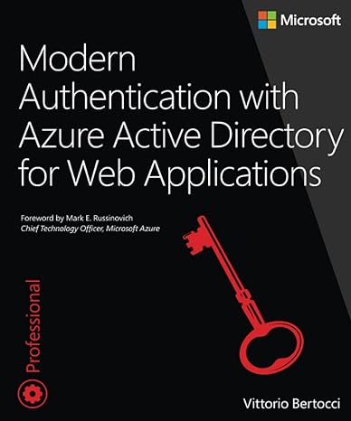 modern authentication with azure active directory for web applications 1st edition vittorio bertocci