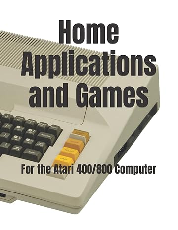 home applications and games for the atari 400/800 computer 1st edition timothy p. banse 0934523061,