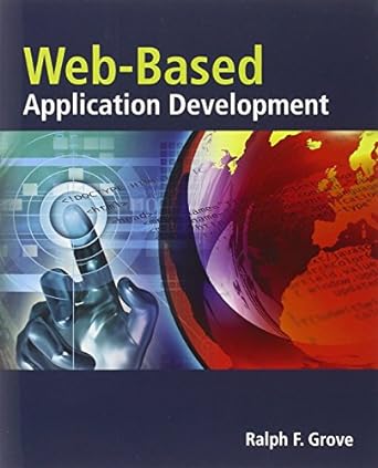 web based application development 1st edition ralph grove 0763759406, 978-0763759407