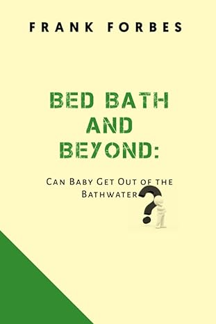 bed bath and beyond can baby get out of the bathwater 1st edition frank forbes 979-8839007062