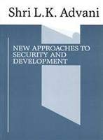 new approaches to security and development 1st edition shri l. k. advani 9812302190, 978-9812302199