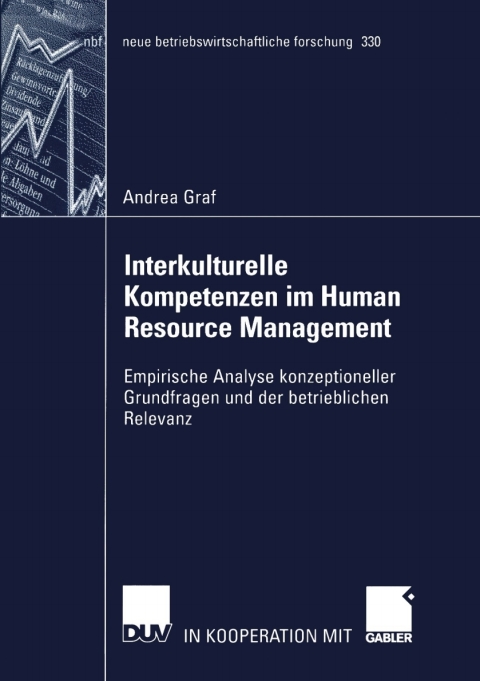 interkulturelle kompetenzen im human resource management 1st edition andrea graf 3322820254, 9783322820259