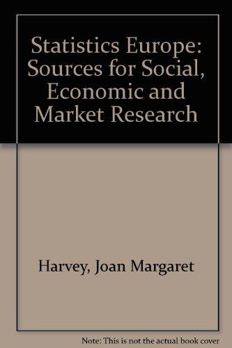 statistics europe sources for social economic and market research 5th edition joan margaret harvey