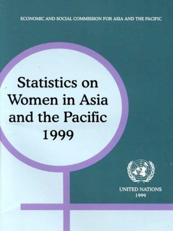 statistics on women in asia and the pacific 1999 1st edition economic and social commission for asia and the