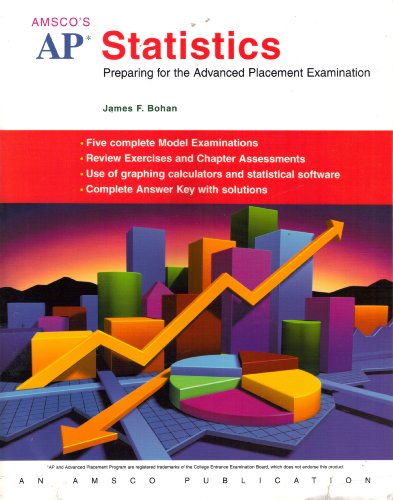 ap statistics preparing for the advanced placement examination 1st edition james f bohan 1567655270,