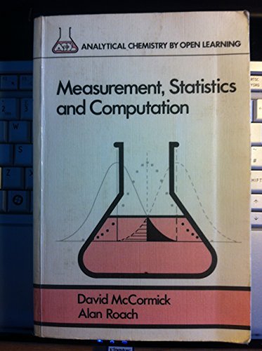 measurement statistics and computation 1st edition david mccormick , alan roach , norman b chapman