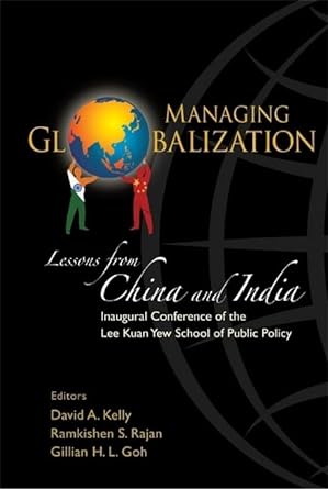 managing globalisation lessons from china and india 1st edition gillian hui lynn goh ,david anthony kelly