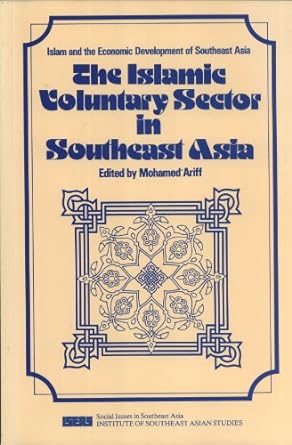 the islamic voluntary sector in southeast asia 1st edition  9813016078, 978-9813016071