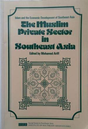 the muslim private sector in southeast assia 1st edition mohamed ariff 9813016094, 978-0521622868