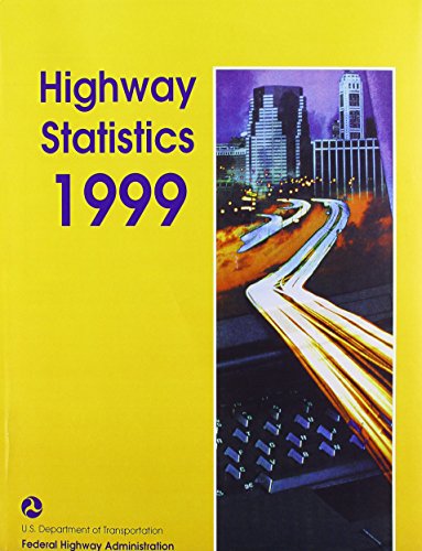 highway statistics 1999th edition dept of transportation 1579806392, 9781579806392