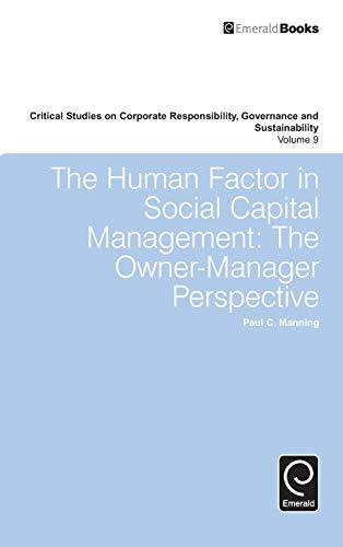 the human factor in social capital management the owner manager perspective 1st edition paul c. manning