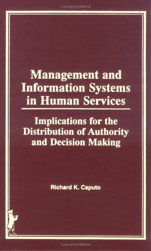 management and information systems in human services implications for the distribution of authority and