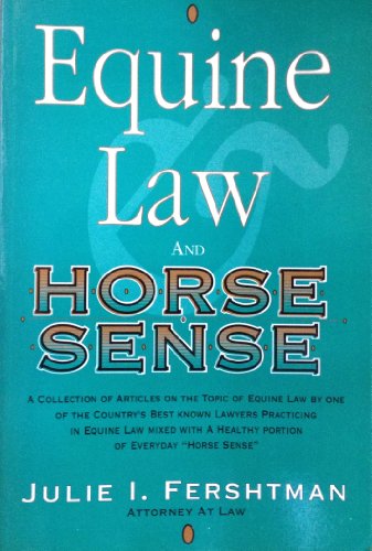 equine law and horse sense 1st edition julie i fershtman 0964843005, 9780964843004
