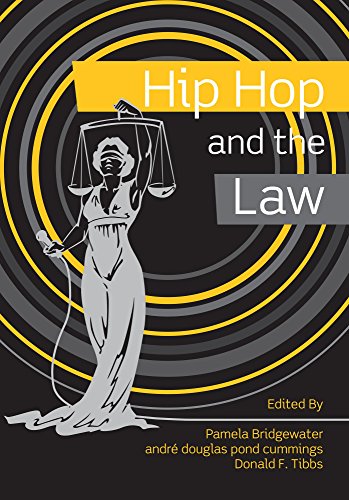 hip hop and the law 1st edition pamela bridgewater , andre cummings , donald tibbs 1611635942, 9781611635942