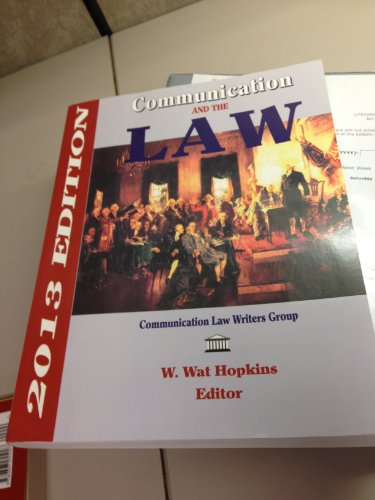communication and the law 2011 edition w. wat hopkins 1885219393, 9781885219398