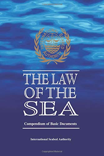the law of the sea compendium of basic documents 1st edition international seabed authority 9766103747,