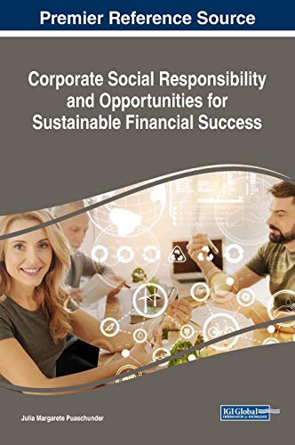 corporate social responsibility and opportunities for sustainable financial success 1st edition julia