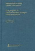 the people link human resource linkages across the pacific 1st edition university of toronto centre for