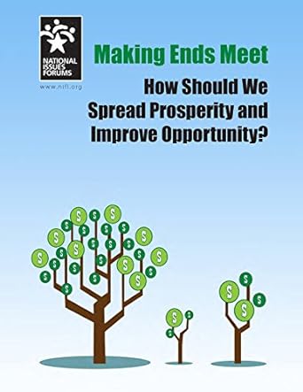 making ends meet how should we spread prosperity and improve opportunity 1st edition tony wharton 094563997x,