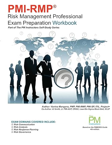 pmi rmp risk management professional exam preparation workbook part of the pm instructors self study series
