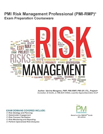 pmi risk management professional exam preparation courseware risk management 1st edition vanina s mangano ,al