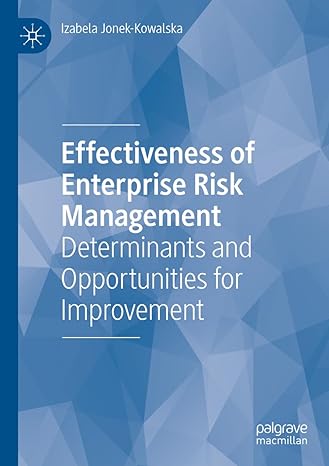 effectiveness of enterprise risk management determinants and opportunities for improvement 1st edition