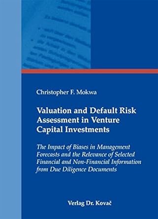 valuation and default risk assessment in venture capital investments the impact of biases in management