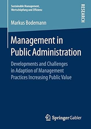 management in public administration developments and challenges in adaption of management practices
