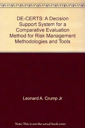 de certs a decision support system for a comparative evaluation method for risk management methodologies and