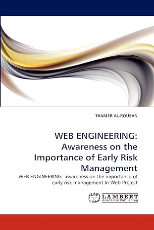 web engineering awareness on the importance of early risk management web engineering awareness on the