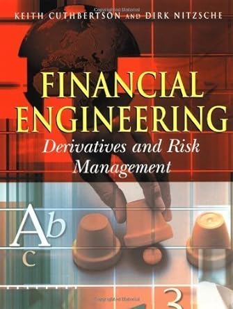 financial engineering derivatives and risk management 1st edition cuthbertson keith b00hq1y4oe