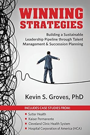 winning strategies building a sustainable leadership pipeline through talent management and succession