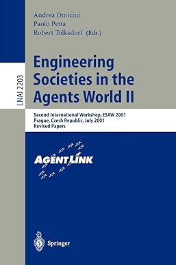 engineering societies in the agents world ii second international workshop esaw 2001 prague czech republic
