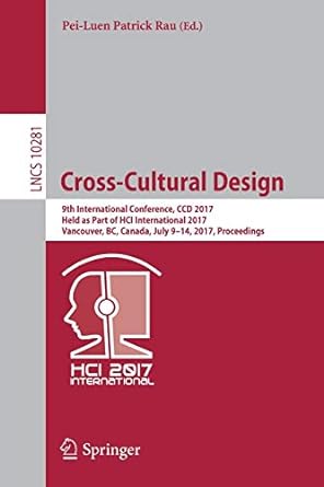 cross cultural design 9th international conference ccd 2017 held as part of hci international 2017 vancouver